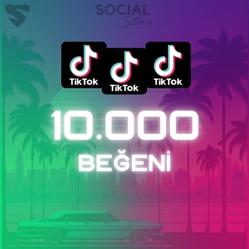  TikTok 10.000 Gerçek Beğeni - Keşfet Etkili